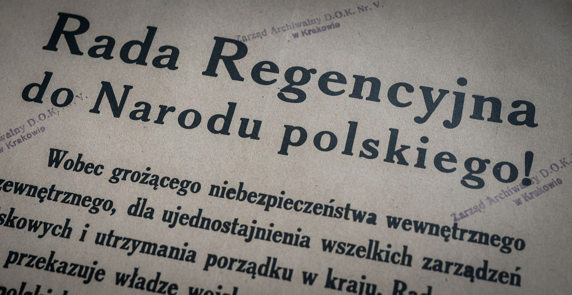 Afisz Rady Regencyjnej obwieszczający przekazanie Józefowi Piłsudskiemu władzy wojskowej w odrodzonej Polsce. 